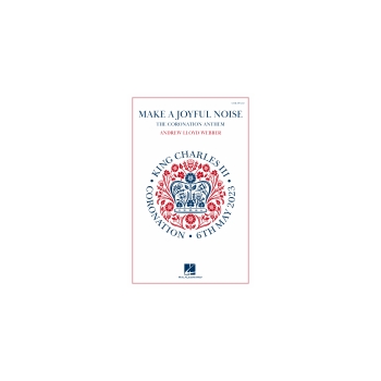 Make a Joyful Noise - The Coronation Anthem