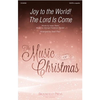 Joy to the World! The Lord Is Come