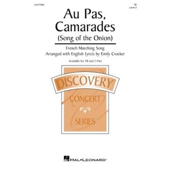 Au Pas, Camarades (Song of the Onion)