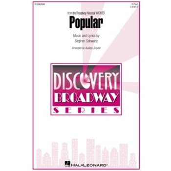 Popular (from the Broadway Musical Wicked) - Discovery Level 2