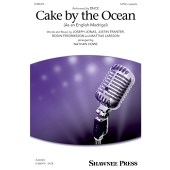 Cake by the Ocean - (As an English Madrigal)