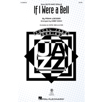 If I Were a Bell - from Guys and Dolls