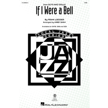 If I Were a Bell - from Guys and Dolls