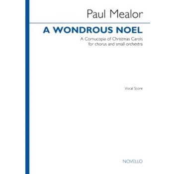 A Wondrous Noel (vocal Score) - SATB and Piano Reduction