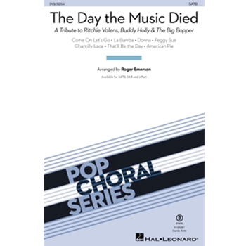 Day the Music Died, The  (A Tribute to Ritchie Valens, Buddy Holly & The Big Bopper)