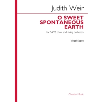 O Sweet Spontaneous Earth - SATB and String Quartet Vocal Score