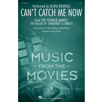 Can't Catch Me Now - from The Hunger Games: The Ballad of Songbirds & Snakes