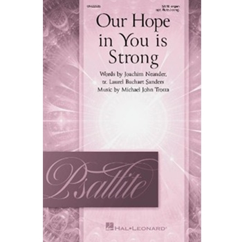 Our Hope In You Is Strong