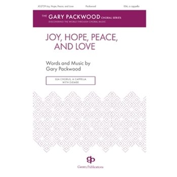 Joy, Hope, Peace, And Love