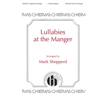 Lullabies At The Manger