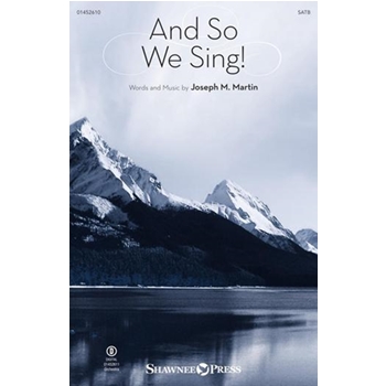 And So We Sing!