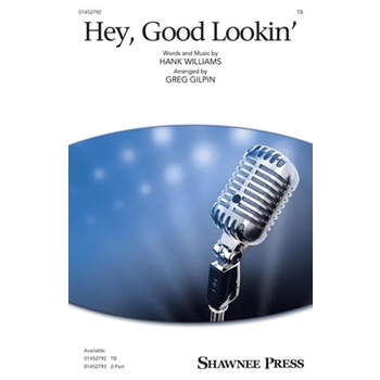 Hey, Good Lookin'