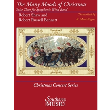 The Many Moods of Christmas: Suite No. 3 - for Concert Band