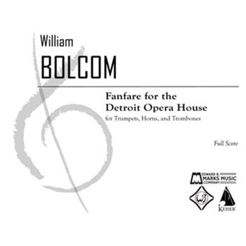 Fanfare for the Detroit Opera House (Full Score) - for Trumpets, Horns, and Trombones