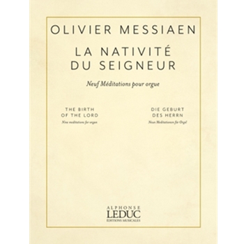 La Nativite Du Seigneur (The Birth of the Lord) - for Organ