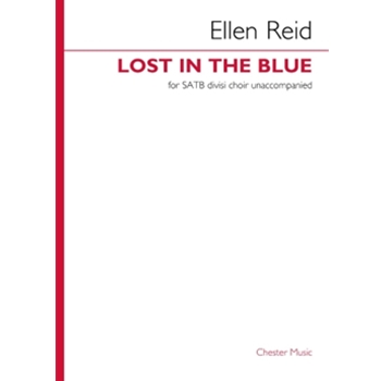 Lost in the Blue - for SATB Divisi