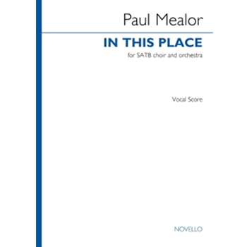 In This Place - for SATB with Strings Tuba Timpani Percussion Organ