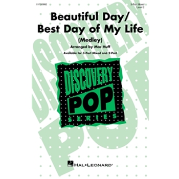 Beautiful Day/Best Day of My Life (Medley)