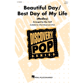Beautiful Day/Best Day of My Life (Medley)