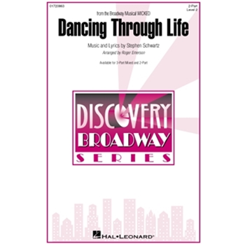 Dancing Through Life (from the Broadway Musical Wicked)
