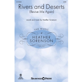 Rivers And Deserts (Revive Me Again)