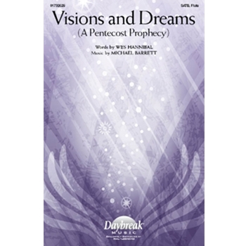 Visions And Dreams (a Pentecost Prophecy)