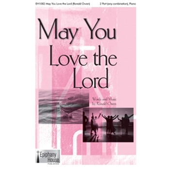 May You Love the Lord