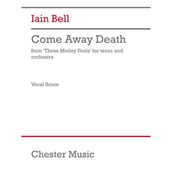 Come Away Death from 'these Motley Fools' - Tenor and Piano Vocal Score