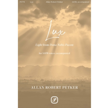 Lux (light) From Dona Nobis Pacem