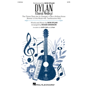 Dylan - (Choral Medley)