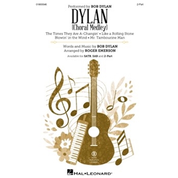 Dylan - (Choral Medley)