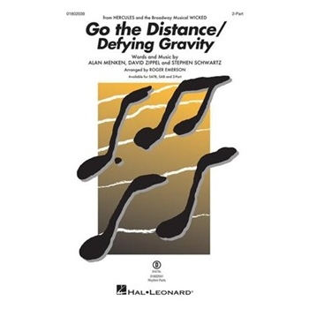 Go the Distance/Defying Gravity - from Hercules and Wicked