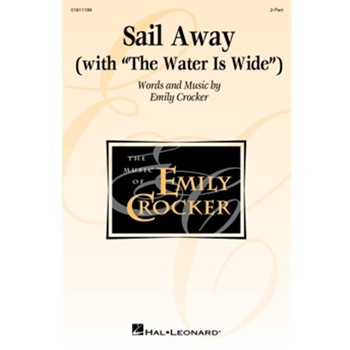 Sail Away (with The Water Is Wide)