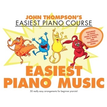 Easiest Piano Music - John Thompson's Easiest Piano Course