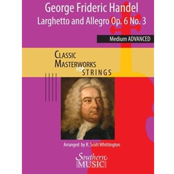 Larghetto and Allegro Op. 6 No. 3 - for String Orchestra Score and Parts