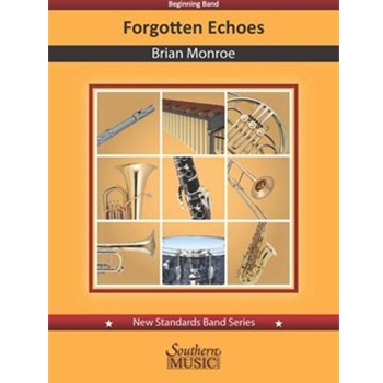 Forgotten Echoes - for Concert Band Score and Parts