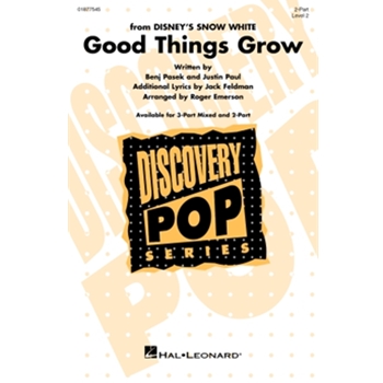 Good Things Grow (from Disney's Snow White)