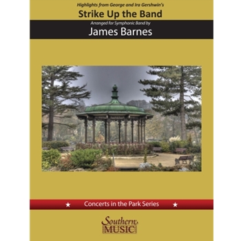 Highlights from George and Ira Gershwin's Strike up the Band