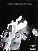 Celebrity Skin by Hole for Guitar Tab