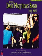 Best Of Dave Matthews Band For Bass by Matthews Band Dave Dave Matthews Band for Elec Bass