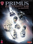 Anthology A Thru N by Primus Primus for Guitar Tab