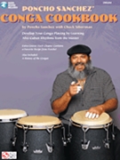 Conga Cookbook by Sanchez Poncho - Silverman Chuck - Poncho Sanchez for Percussion