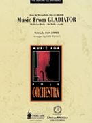 Gladiator Music From by Zimmer Hans - Wasson John - for Full Orchestra