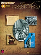 Classical Connections to U.S. History by Wilmeth Ellen for Teacher/CD (Music Alive Series)