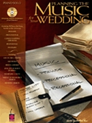 Planning The Music For Your Wedding by Various for Piano