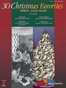30 Christmas Favorites Then & Now by Christmas - Okun Milton - for PVG Collection