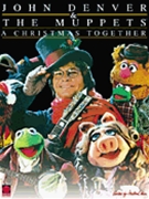 John Denver & The Muppets A Christmas by - Okun Milton - John Denver for PVG Collection (...christmas Togethe)