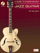 A Guide to Chord-Melody Jazz Guitar by for