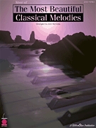 More Of The Most Beautiful Classical Melodies by Various - Nicholas John - for Piano