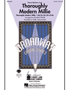 Thoroughly Modern Millie by Jeanne Tesori - Tesori Jeanine - for SSA (Choral Selections)